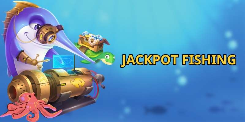 Ưu điểm khi chơi bắn cá Jackpot tại Alo789